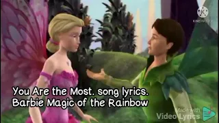 You're the most. song lyrics. Barbie Magic of the rainbow