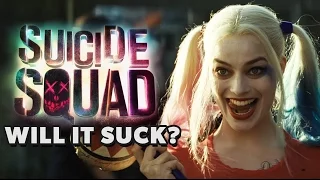 Will Suicide Squad SUCK? - Dude Soup Podcast #65