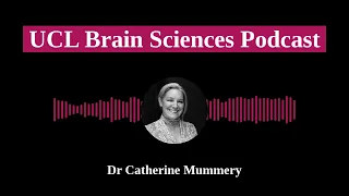 Dr Catherine Mummery on finding new treatments for dementia