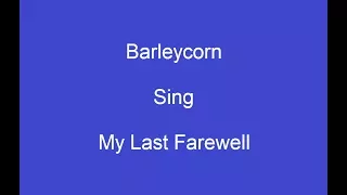 My Last Farewell + OnScreen Lyrics--Barleycorn