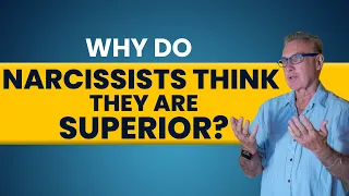 Why Do Narcissists Think They Are Superior? | Dr. David Hawkins