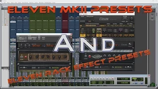 Eleven MKII Presets w/ Eleven Rack Effect Presets Explained