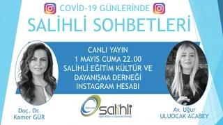Marmara Ün. SBF Öğretim Üyesi Doç Dr Kamer GÜR ile Av Uğur Uluocak ACABEY "Salihli Sohbetleri"