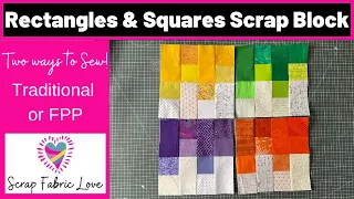 Rectangles and Squares Scrap Buster Quilt Block