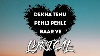 Dekha Tenu Pehli Pehli Baar Ve | Lyrical | Lofi Mix | TikTok Vairal Song | Mithun Ingle