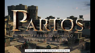 Imperio Parto - La Fuerza que Conquisto Medio Oriente y Detuvo a Roma