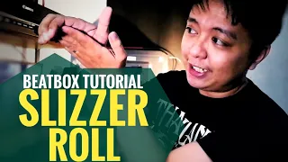 Slizzer Roll Beatbox Tutorial