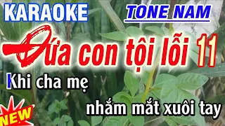 karaoke Đứa Con Tội Lỗi 11 - tone Nam - lời Lee HT - karaoke Thanh Trà