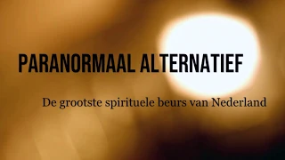 Grootste spirituele beurs van Nederland - Paranormaal Alternatief