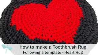 How to make a Toothbrush Rug | Following a template Heart Rug