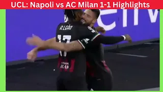 UCL: Napoli vs AC Milan 1-1 Highlights #napoli #acmilan