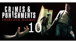 Sherlock Holmes Crimes and Punishments Прохождение на русском Часть 10 Убийство в бане
