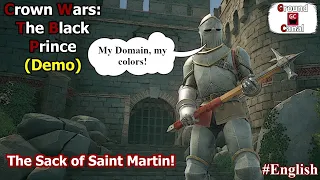 The Sack of Saint Martin! Crown Wars: The Black Prince (English)