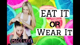 Eat It or Wear It Challenge! - Madi Lee Vlogs