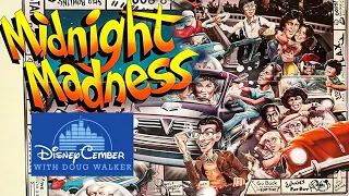 Midnight Madness - Disneycember