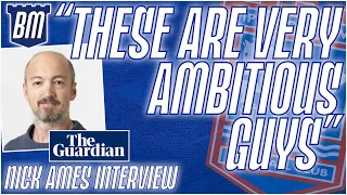 NICK AMES INTERVIEW | GUARDIAN SPORT | Blue Monday Special | #ITFC
