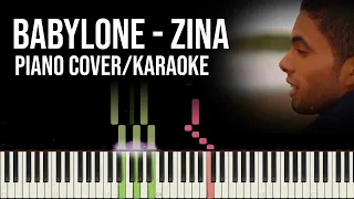 Babylone - Zina | Piano Cover/Karaoke