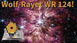 Η ΕΚΠΛΗΚΤΙΚΗ ΕΙΚΟΝΑ του Αστέρα Wolf-Rayet WR 124 από το τηλεσκόπιο James Webb!