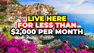 BEST Countries To Live on $2,000 Per Month