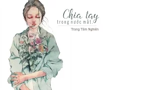 [Vietsub] Chia Tay Trong Nước Mắt - Trang Tâm Nghiên | 流著淚說分手 - 莊心妍