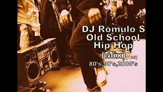 DJ Rômulo S -  Old School  Hip Hop  - 135  -  2024