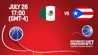 Mexico vs Puerto Rico - Full Game - Centrobasket U17 Championship