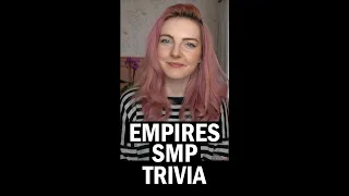 Empires SMP Trivia!