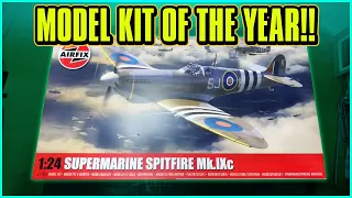 KIT OF THE YEAR 2022 AIRFIX SPITFIRE Mk.IXc 1/24 Unboxing and Review