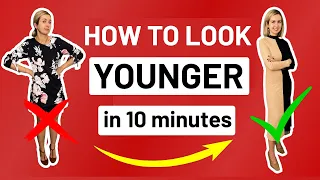 How to Look 10 Years Younger | Don't Look Older Than You Are