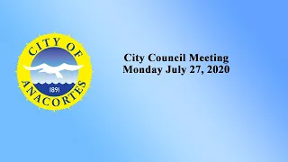 City of Anacortes - City Council Meeting (7/27/20)