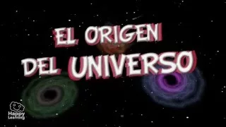 El origen del Universo y de la Tierra. Vídeos educativos para niños