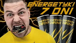 PIŁEM SAME ENERGETYKI PRZEZ 7 DNI ⚡️