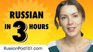 Learn Russian in 3 Hours: Basics of Russian Speaking for Beginners