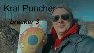 Kral Puncher breaker 3