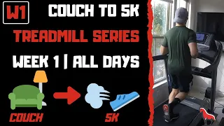 COUCH TO 5K | Week 1 All Workouts | Treadmill Follow Along!