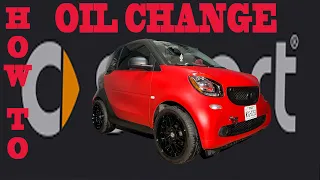 HOW TO DO AN OIL CHANGE ON A 2016 SMART FORTWO