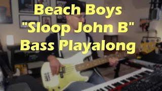 Beach Boys - Sloop John B (Bass Cover)