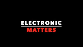 Electronic Matters