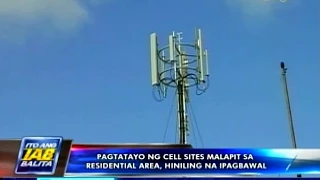 Pagtatayo ng cell cites malapit sa residential area, hiniling na ipagbawal