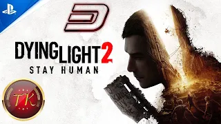 Dying Light 2: Stay Human #3 Прохождение на PS5