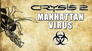 [BIOHAZARD] Manhattan Virus - Crysis 2 (PART 1)