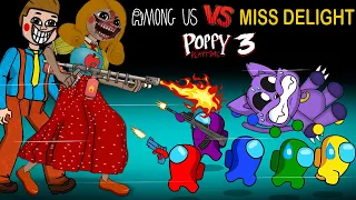 어몽어스 VS Poppy Playtime 3 (Miss Delight, Mr Delight, Catnap Baby) | ANIMATION