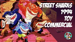 Toy Commercial - Street Sharks