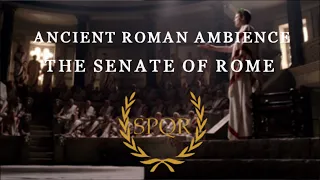 Ancient Roman | Ambience & Music - The Senate of Rome