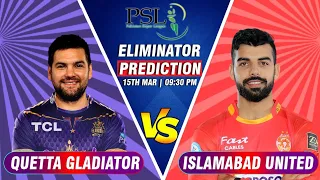 Islamabad United vs Quetta Gladiators 1st Eliminator Toss prediction | Aaj ka Match kaun jitega| Psl