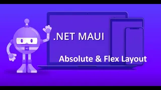 .NET maui Absolute layout and Flex Layout