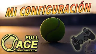 🎾Full Ace Tennis Simulator: Configuración que uso🎮