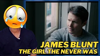 JAMES BLUNT - THE GIRL THAT NEVER WAS (OFFICIAL MUSIC VIDEO) | FIRST TIME REACTION & REVIEW