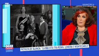 Patrizia De Blanck, storia di una contessa fuori dagli schemi - Oggi è un altro giorno 21/04/2022