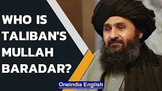 Taliban's Mullah Baradar to be next Afghanistan president? Who is he? | Oneindia News